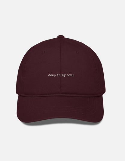 'Deep in my soul' embroidered unisex baseball cap (Copy)